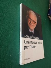 UNA NUOVA IDEA PER L’ITALIA – DOMENICO NANIA – RUBBETTINO – 2009