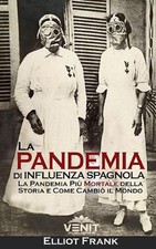 La Pandemia di Influenza