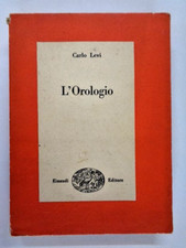L'OROLOGIO Carlo Levi EINAUDI