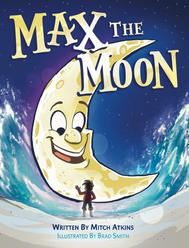 Max the moon hardcover - the,