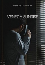 Venezia sunrise - Ferracin