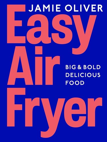 Easy air fryer jamie - jamie, oliver