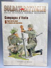 SOLDATI E BATTAGLIE DELLA SECONDA GUERRA MONDIALE - CAMPAGNA D'ITALIA - N° 6