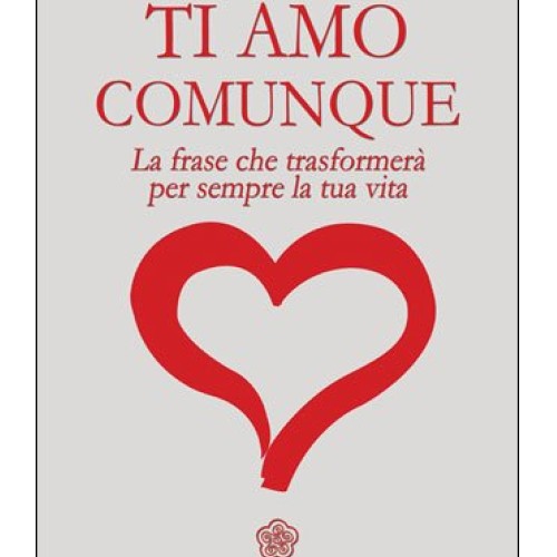 Libro amo comunque - libro, ti