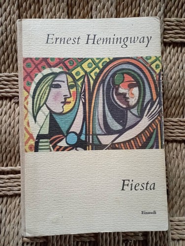 Ernest hemingway fiesta - hemingway,