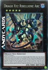 DRAGO XYZ RIBELLIONE ARC (Arc Rebellion Xyz Dragon) • Super R • MP21 IT191 • 1Ed
