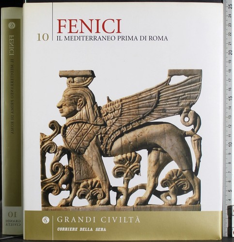 Grandi civiltà fenici - 10.,