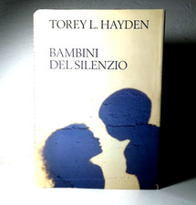 BAMBINI DEL SILENZIO DI TOREY L.HAYDEN 2004 LIBRO COPERTINA RIGIDA(44)