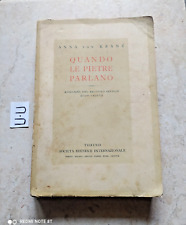 LIBRO QUANDO LE PIETRE PARLANO ANNA VON KRANE EDITRICE SEI 1939 -XVIII