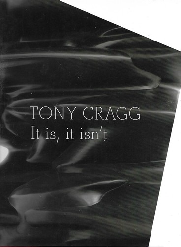 Tony cragg isn t - tony, cragg.it