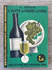 L'ARTE DI FARE IL VINO,1933