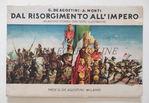 Dal risorgimento all impero - risorgimento, all'impero