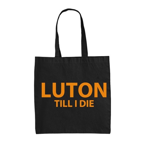 Luton till die - die,