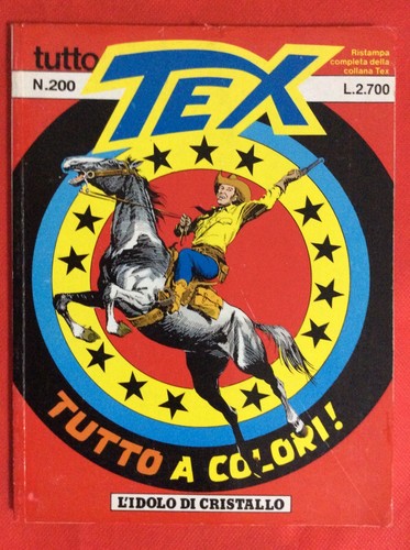 Tex tutto 200 - tutto, l'idolo