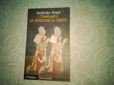 Barbara Frale I Templari e la