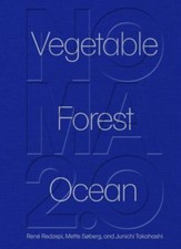 Noma vegetable forest - 2.0:,