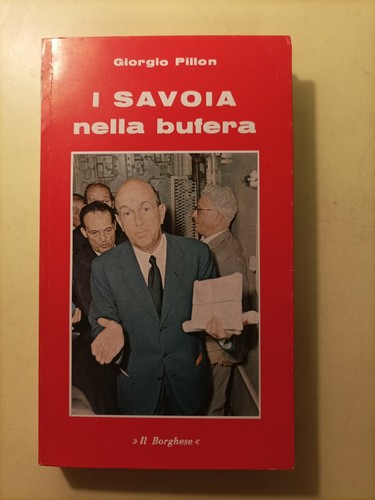 Savoia nella bufera giorgio - savoia,
