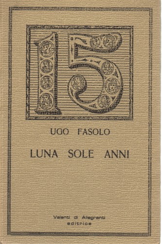 Luna sole anni ugo - luna, fasolo