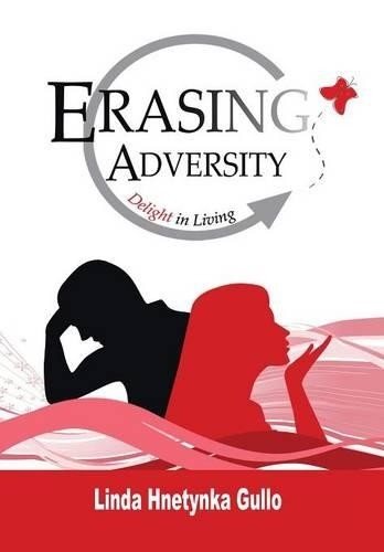 Linda gullo erasing adversity - gullo,