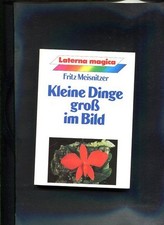 Kleine Dinge gross im Bild