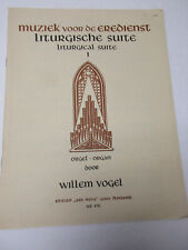 Willem Vogel Suite Liturgica