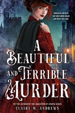 A Beautiful and Terrible