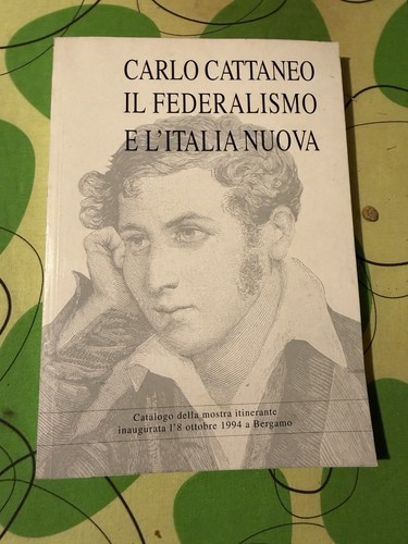 Carlo cattaneo federalismo - carlo, il