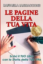 Le Pagine della Tua Vita: Come