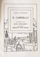 Wolf-Ferrari IL CAMPIELLO  Libretto d'Opera Goldoni Edizioni Ricordi 1935 