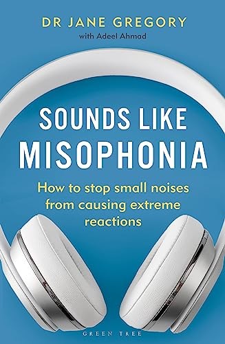 Sounds like misophonia - misophonia:, how