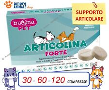 Buonapet Articolina Forte 30 / 60 / 120 Cpr Cani e Gatti Supporto Articolazioni