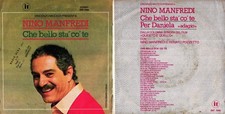 DISCO 45 GIRI      NINO MANFREDI ‎– CHE BELLO STA' CO' TE // PER DANIELA