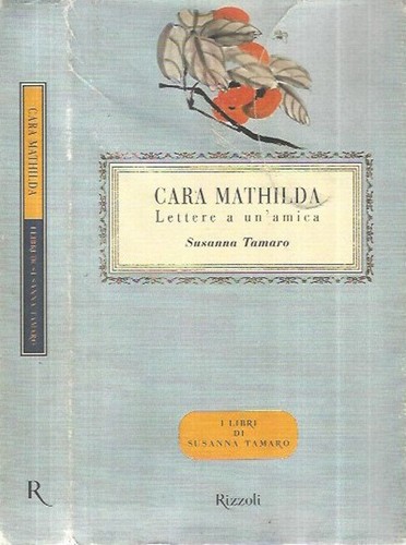 Cara mathilda lettere - cara, mathilda.
