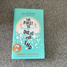 The First to Die at the End by