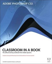 Adobe Photoshop CS3 Classroom