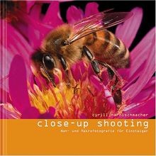 Close-Up Shooting: Nah- und