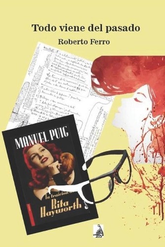 Todo viene del pasado - , by