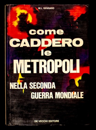 Come caddero metropoli - come, le