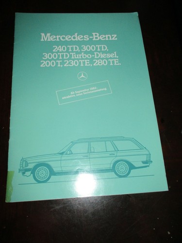 Mercedes benz 240 300 turbo - 300, td