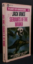 Jack Vance SERVANTS OF THE