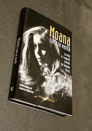 Moana tutta verità - tutta,