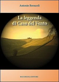 Leggenda casa del vento - leggenda,