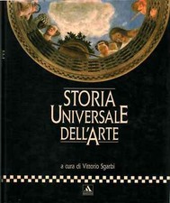 Storia Universale dell'Arte - Vittorio Sgarbi ( Arnoldo Mondadori Editore)