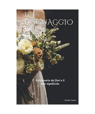 Il linguaggio dei fiori: Il