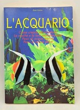 L'acquario - Eneri Zunino - Libraria Napoletana 1994 Pesci acqua dolce e marina
