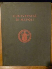L' UNIVERSITA' DI NAPOLI Napoli 1933 illustrato
