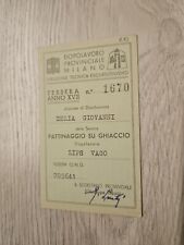 tessera OND dopolavoro Milano pattinaggio ghiaccio Milano 1939 a. XVII