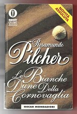 ROSAMUNDE PILCHER - Le bianche dune della Cornovaglia  - MONDADORI 2000