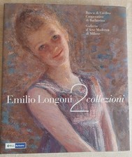 EMILIO LONGONI 2 COLLEZIONI -