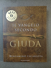 IL VANGELO SECONDO GIUDA - BENIAMINO ISCARIOTA - OSCAR MONDADORI
